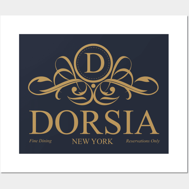 Dorsia - Fine Dining New York Wall Art by Meta Cortex
